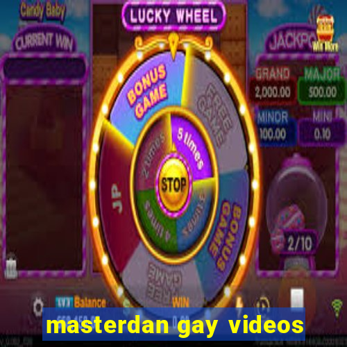 masterdan gay videos